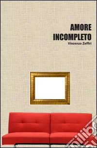 Amore incompleto