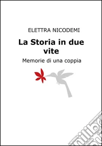 La storia in due vite libro