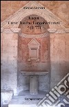 Lucca 'Caput Tusciae Langobardorum' 569-774. Compilationes libro