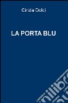 La porta blu libro