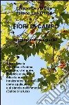 Fiori di campo. Saggi, recensioni e giudizi libro di D'Ugo Filippo Leo