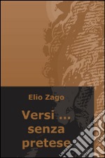 Versi... senza pretese libro