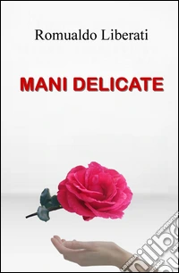 Mani delicate