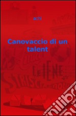 Canovaccio di un talent libro