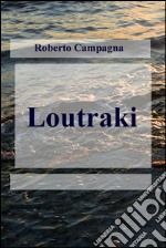 Loutraki libro