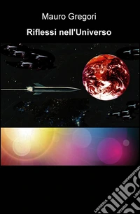Riflessi nell'Universo