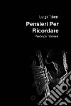 Pensieri per ricordare. Parole per ritrovarsi libro