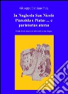 In Nughedu San Nicolo Piatedda e Piatas ... e paristorias ateras. Storie brevi poesie ed aforismi in due lingue libro