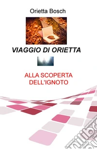 Viaggio di Orietta libro