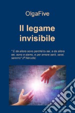 Il legame invisibile libro