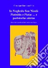 In Nughedu San Nicolo Piatedda e Piatas... e paristorias ateras. Storie brevi, poesie ed aforismi in due lingue libro