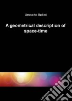 A geometrical description of space-time libro