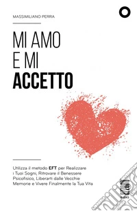 Mi amo e mi accetto
