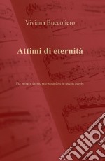 Attimi di eternità libro