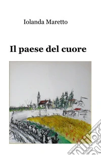 Il paese del cuore