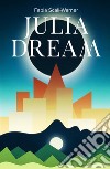 Julia Dream libro