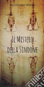 Il mistero della sindone libro