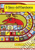 Il gioco dell'ouroboros. Una reinterpretazione alchemica del gioco dell'oca