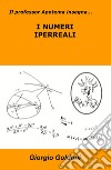 Il professor Apotema insegna... i numeri iperreali libro di Goldoni Giorgio