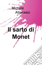 Il sarto di Monet libro