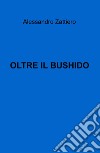 Oltre il bushido libro