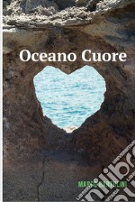 Oceano cuore libro