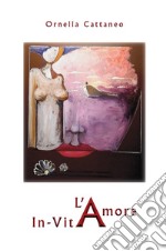 L'amore in-vita libro