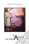 L'amore in-vita libro