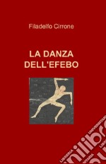 La danza dell'efebo libro