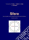 Sfere. Elementi giudicativi di base nell'astrologia individuale secondo la tradizione. Vol. 2 libro di Corrias Fabrizio Ufficiale Giancarlo