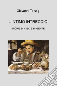 L'intimo intreccio libro