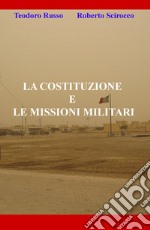 La costituzione e le missioni militari libro