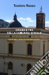 Origini e fini della comunità statale. «Servitori di tutti e sovrani di se stessi» libro di Russo Teodoro