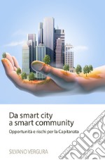 Da smart city a smart community. Opportunità e rischi per la Capitanata