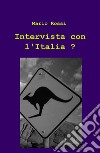 Intervista con l'Italia? libro di Tavella Giovanni