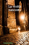 La verità nascosta libro