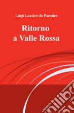 Ritorno a Valle Rossa libro