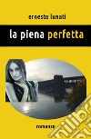 La piena perfetta libro