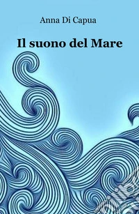 Il suono del mare libro