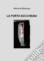 La porta socchiusa libro