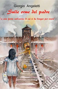 Sulle orme del padre