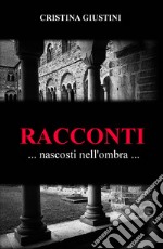 Racconti nascosti nell'ombra