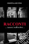 Racconti nascosti nell'ombra libro