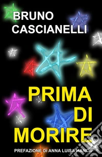 Prima di morire libro