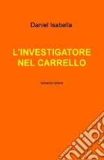 L'investigatore nel carrello