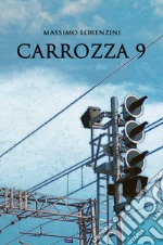 Carrozza 9 libro