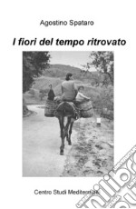 I fiori del tempo ritrovato libro