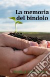 La memoria del bindolo libro