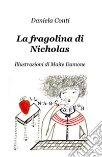 La fragolina di Nicholas