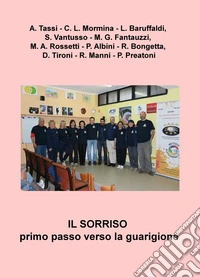 Il sorriso: primo passo verso la guarigione libro